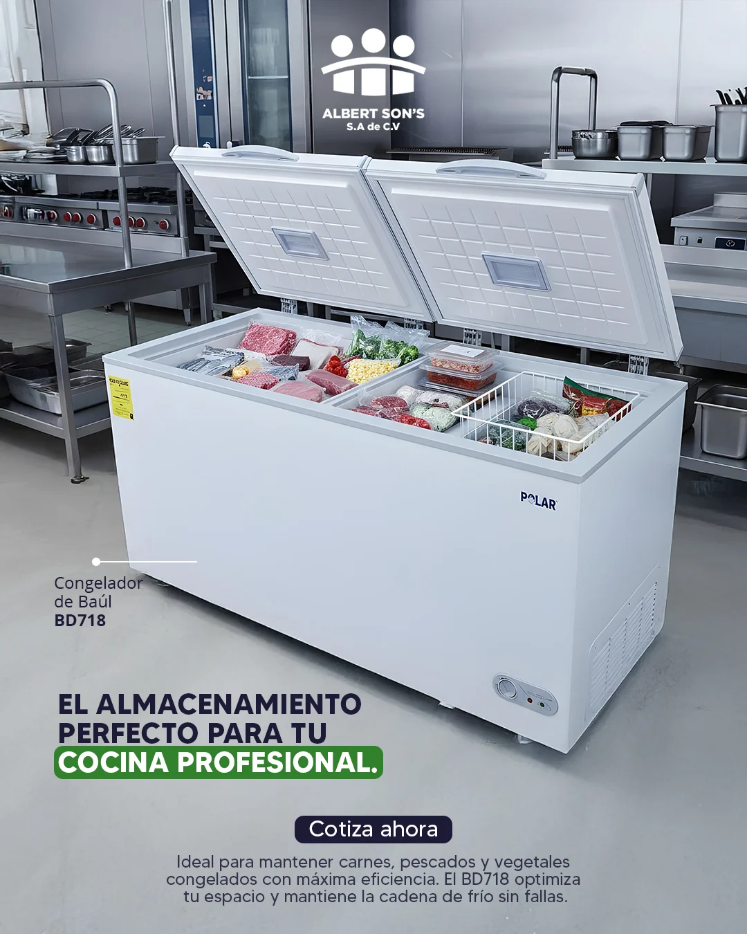 Cuando el volumen importa, necesitás un congelador que responda - Albert Sons El Salvador